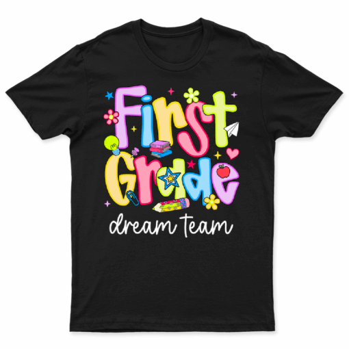 1st Grade Dream Team First Grade Teacher Back To School