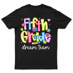 5th Grade Dream Team Fifth Grade Teacher Back To School