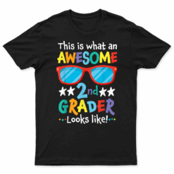 Back To School 2Nd Grade Awesome Second Grader Looks Like T Shirt