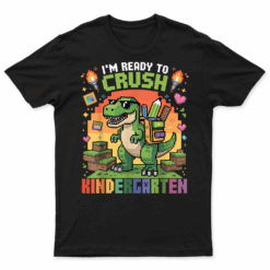 Back To School Kindergarten Boys I'M Ready To Crush Dinosaur T Shirt