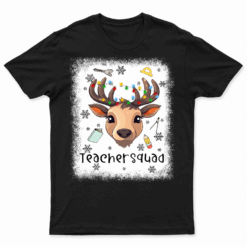 Bleached Teacher Squad Reindeer Funny Teacher Christmas Xmas T Shirt