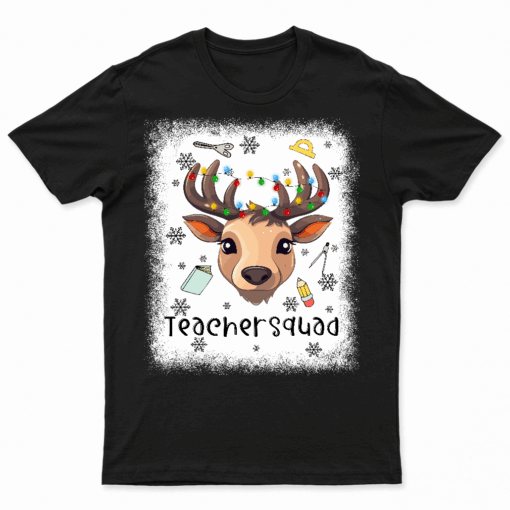 Bleached Teacher Squad Reindeer Funny Teacher Christmas Xmas T Shirt