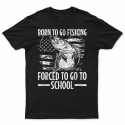 Born To Go Fishing Bass Fish Fisherman Boy Kid Funny Fishing T Shirt
