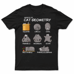 Cat Geometry Math Funny Cat Gifts For Cat Dad Cat Mom Kids T Shirt