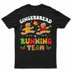 Christmas Gingerbread Running Team Funny Cookie Xmas Party T Shirt