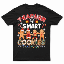 Christmas Teacher Of Smart Cookies Funny Cute Gingerbread T Shirts