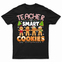 Christmas Teacher Of Smart Cookies Funny Cute Gingerbread T Shirts