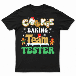 Cookie Baking Team Tester Gingerbread Christmas T Shirt