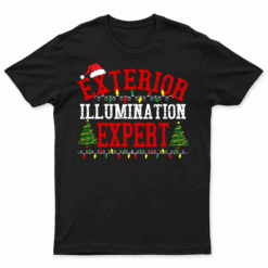 Exterior Illumination Expert Christmas Light Decorator Shirt