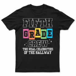 Fifth Grade Teacher Gifts Kid 5Th Grade Team Back To School T Shirt