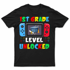 First Day Of 1st Grade Level Unlocked Game Back To School T Shirt Mens Womens Boys Kids