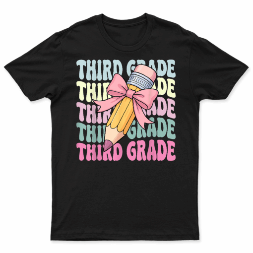 First Day Of School Shirt Third Grade Coquette 3Rd Grade T Shirt