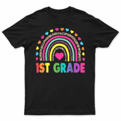 First Grade Rainbow Girls Boys Teacher Team 1St Grade Squad T Shirt