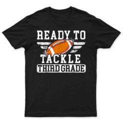 Football Third Grade First Day Of School Back To School T Shirt