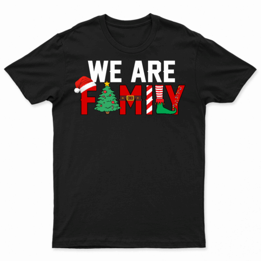 Funny Christmas Family Shirt We Are Family Pajamas Matching T Shirts