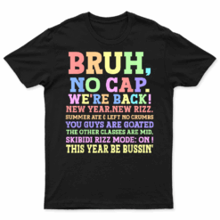 Funny Gen A Slang Teachers Happy 1St Day Of School 2025 Kids T Shirt