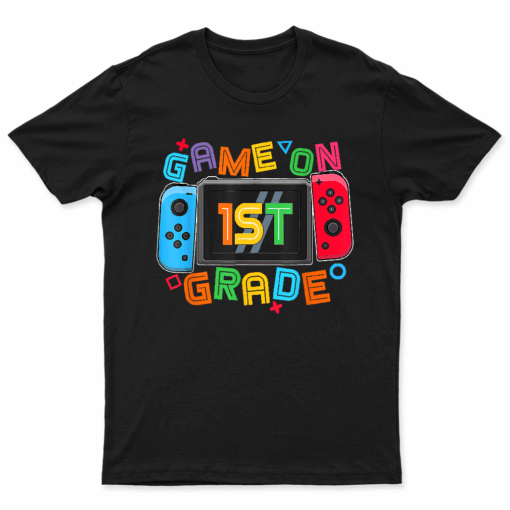 Game On 1St Grade Gamer Boys Kids Back To School First Day T Shirt