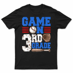 Game On 3Rd Grade With Baseball Player First Day Of School T Shirt