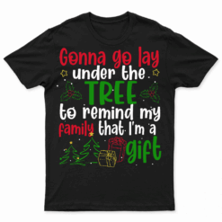 Gonna Go Lay Under The Tree Christmas Funny X Mas Pajama