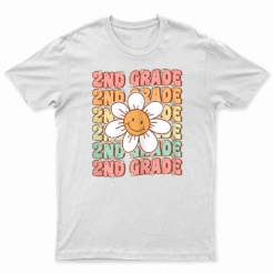Groovy 2Nd Grade Back To School First Day Of Second Grade T Shirt