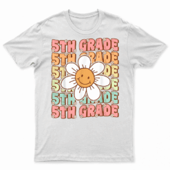 Groovy 5Th Grade Back To School First Day Of Fifth Grade T Shirt
