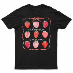 Groovy Kindergarten Is My Jam Strawberry Kinder Team Teacher T Shirt