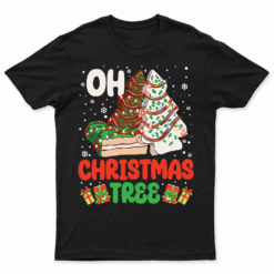 Groovy Oh Christmas Tree Cakes Debbie Becky Jen Cake Lovers T Shirt