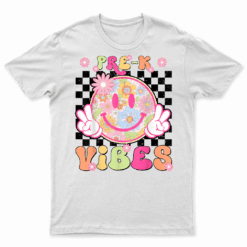 Groovy Pre K Prek Vibes First Day Of School Teacher Girls T Shirt