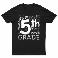 Hello 5Th Grade Here I Come Teacher Fifth Grade Boys Girls T Shirt