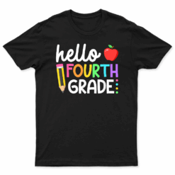 Hello Fourth Grade Team 4Th Grade Back To School Teacher Kid T Shirt