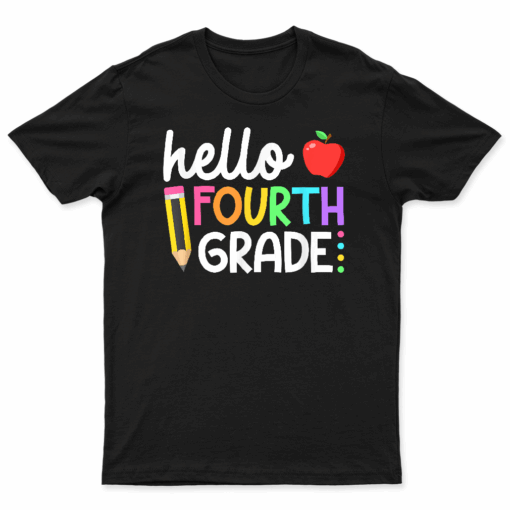 Hello Fourth Grade Team 4Th Grade Back To School Teacher Kid T Shirt