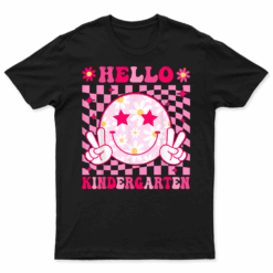 Hello Kindergarten Back To School First Day Of Kindergarten T Shirt