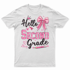 Hello Second Grade First Day Of School Coquette Teacher Girl T Shirt