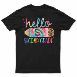 Hello Second Grade Pencil Tie Dye Back To School 2Nd Grade T Shirt