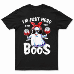 I'M Just Here For The Boos Halloween Women Ghost Cute Funny T Shirt