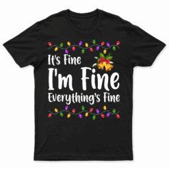 It'S Fine I'M Fine Everything Is Fine Christmas Lights