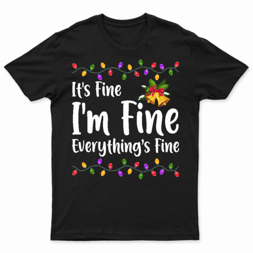 It'S Fine I'M Fine Everything Is Fine Christmas Lights