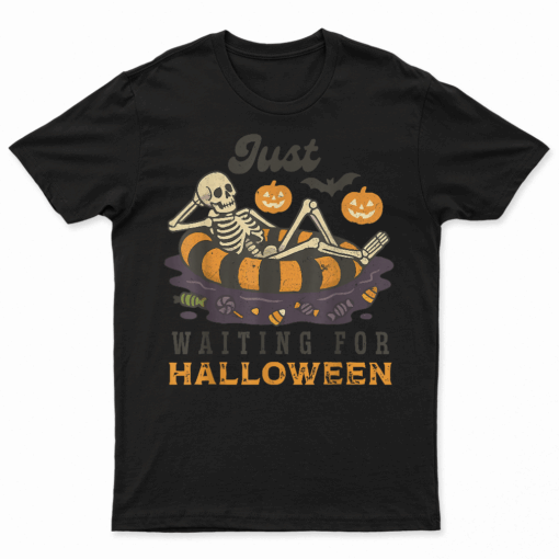 Just Waiting For Halloween Funny Skeleton Spooky Summerween T Shirt