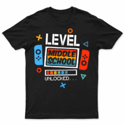 Level Middle School Unlocked Back To School First Day Boy