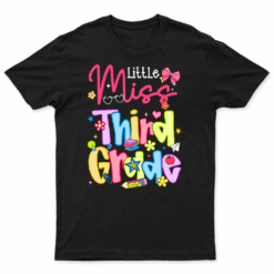 Little Miss 3rd Grade Back To School Third Grade Teacher