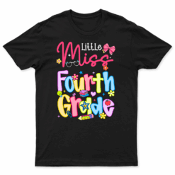 Little Miss 4th Grade Back To School Fourth Grade Teacher