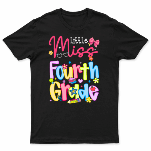 Little Miss 4th Grade Back To School Fourth Grade Teacher
