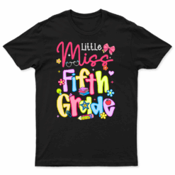 Little Miss 5th Grade Back To School Fifth Grade Teacher