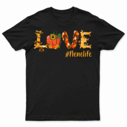 Love Nene  Family Matching Group Thanksgiving Autumn T Shirt For Mens Womens