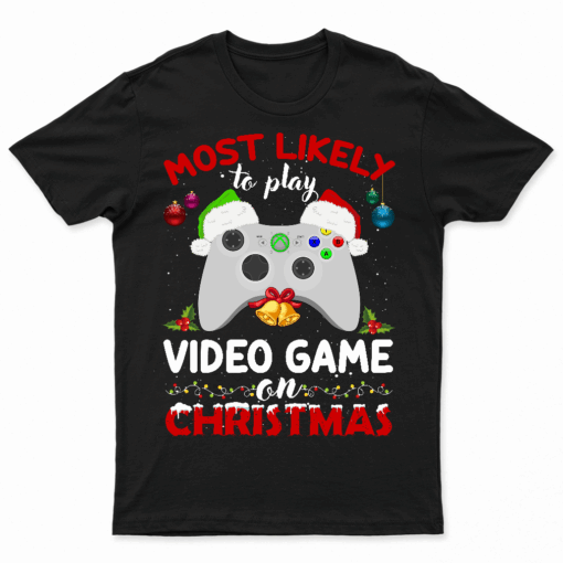 Most Likely To Play Video Games On Christmas Xmas Lights T Shirt