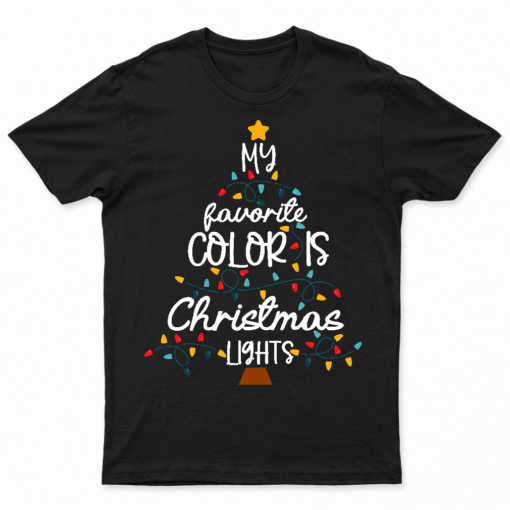 My Favorite Color Is Christmas Lights Kids Boy Women T Shirt