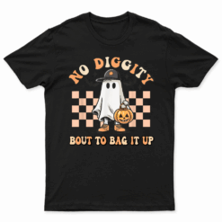 No Diggity Bout To Bag It Up Ghost Halloween Kids Toddler T Shirt