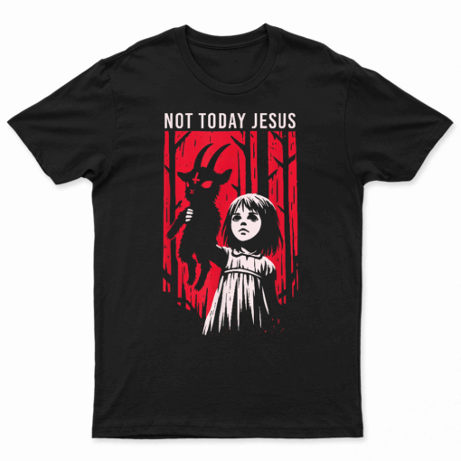 Not Today Jesus Satanic Goth Black Goat Demon 666 Alt Gothic T Shirt