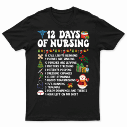 Nurses Merry Christmas Funny 12 Days Of Nursing Xmas Women T Shirt