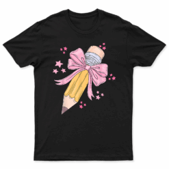 Pencil Coquette Bow Teacher Appreciation Back To School T Shirt